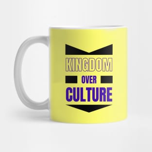 Kingdom Over Culture | Christian Typography Mug